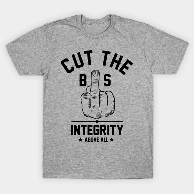 Cut the BS T-Shirt by OsFrontis